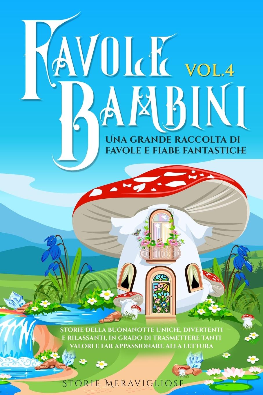 Book Favole per Bambini Storie Meravigliose