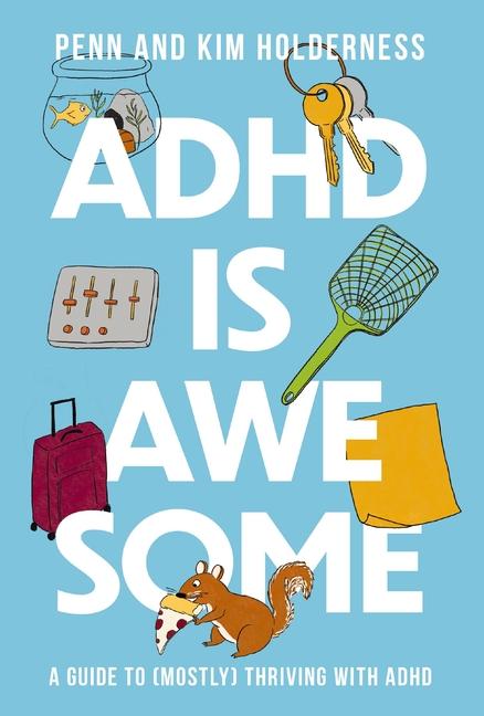 Książka ADHD IS AWESOME HOLDERNESS PENN