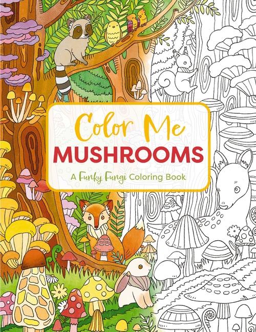 Könyv COLOR ME MUSHROOMS CIDER MILL