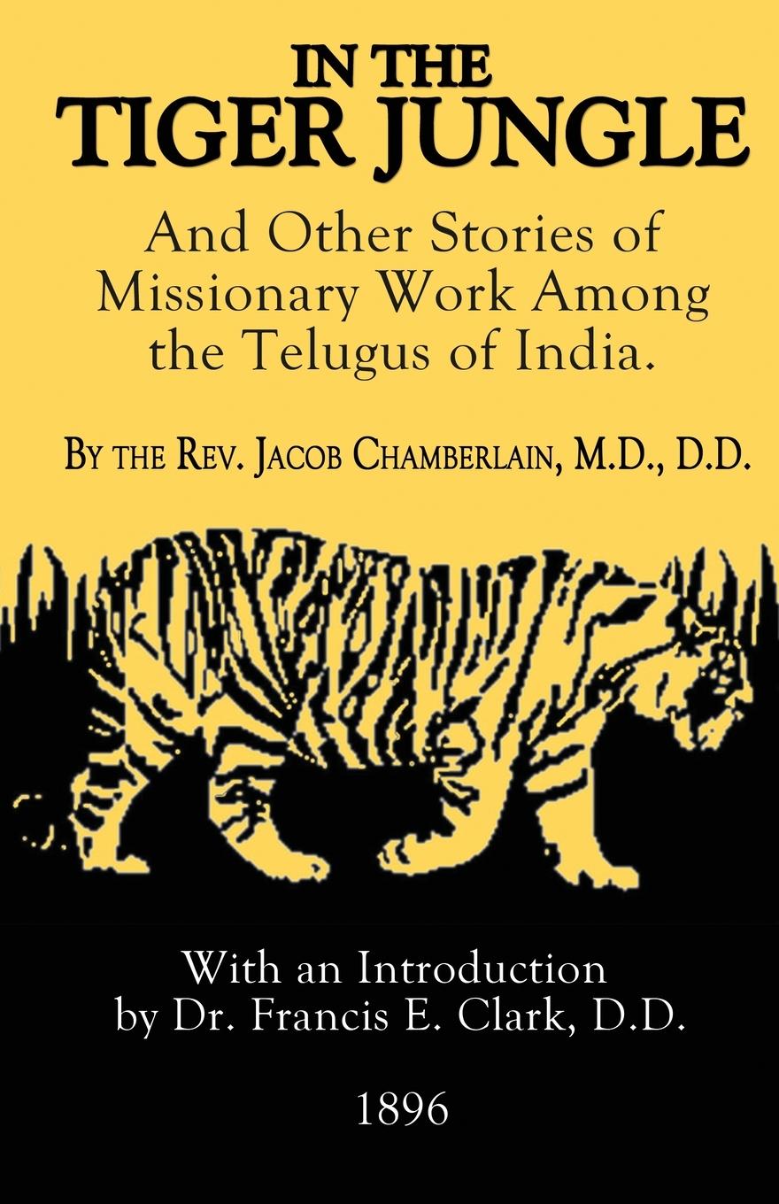 Knjiga In The Tiger Jungle Jacob Chamberlain
