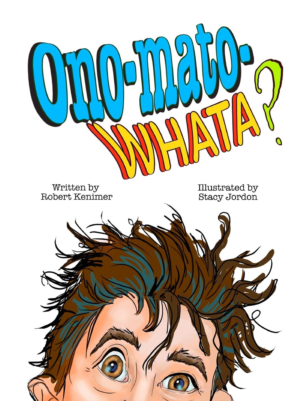 Book Ono-mato-WHATA? Robert Kenimer