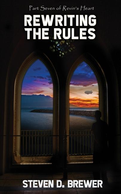 Knjiga Rewriting the Rules Steven D. Brewer