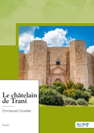 Knjiga Le châtelain de Trani Emmanuel