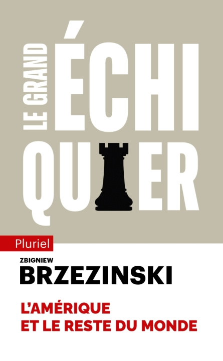 Kniha Le grand échiquier - Ned Zbigniew Brzezinski