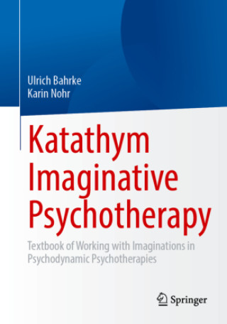 Buch Katathym Imaginative Psychotherapy Ulrich Bahrke