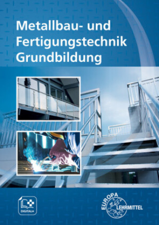 Книга Metallbau- und Fertigungstechnik Grundbildung Oliver Bergner