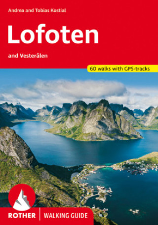 Carte Lofoten and Vesterålen (Walking Guide) Andrea Kostial
