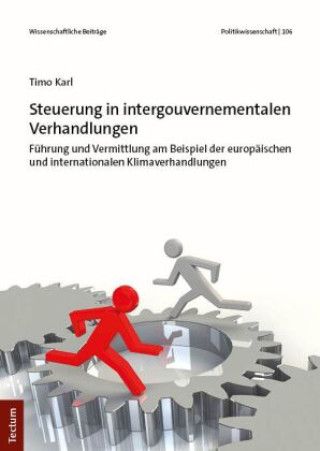 Kniha Steuerung in intergouvernementalen Verhandlungen Timo Karl