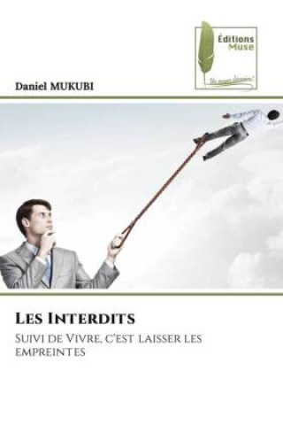Knjiga Les Interdits Daniel MUKUBI