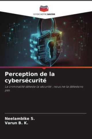 Knjiga Perception de la cybersécurité Varun B. K.