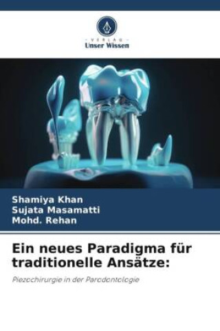 Kniha Ein neues Paradigma für traditionelle Ansätze: Sujata Masamatti
