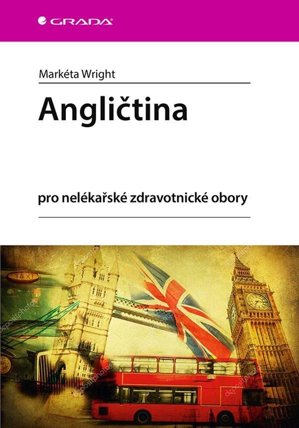 Könyv Angličtina pro nelékařské zdravotnické obory Markéta Wright