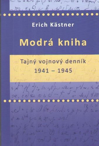 Könyv Modrá kniha Erich Kästner
