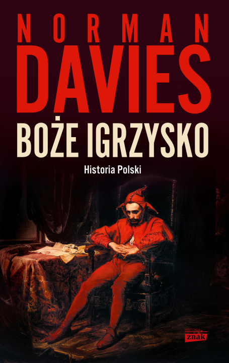 Knjiga Boże igrzysko Historia Polski Davies Norman