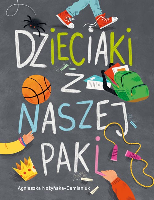 Kniha Dzieciaki z naszej paki Nożyńska-Demianiuk Agnieszka