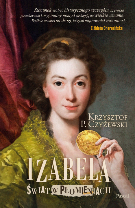 Libro Izabela Świat w płomieniach Czyżewski Krzysztof P.