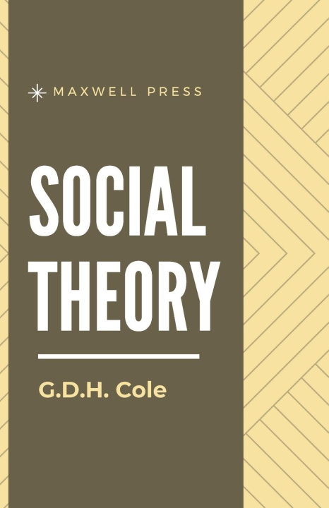 Knjiga Social Theory G. D. H. Cole