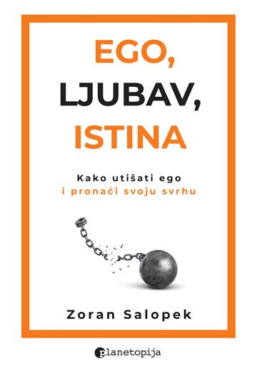 Kniha Ego, ljubav, istina Zoran Salopek