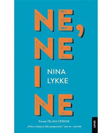 Kniha Ne, ne i ne Nina Lykke