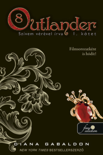 Könyv Outlander 8/1 - Szívem vérével írva - puha kötés Diana Gabaldon