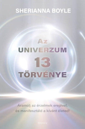 Kniha Az Univerzum 13 törvénye Sherianna Boyle