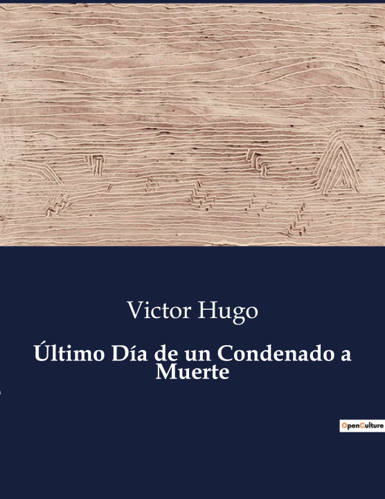 Knjiga Último Día de un Condenado a Muerte Victor Hugo