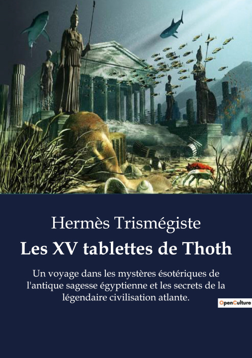Knjiga Les XV tablettes de Thoth Trismégiste