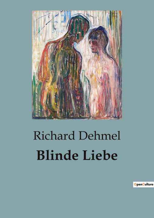 Knjiga Blinde Liebe Dehmel