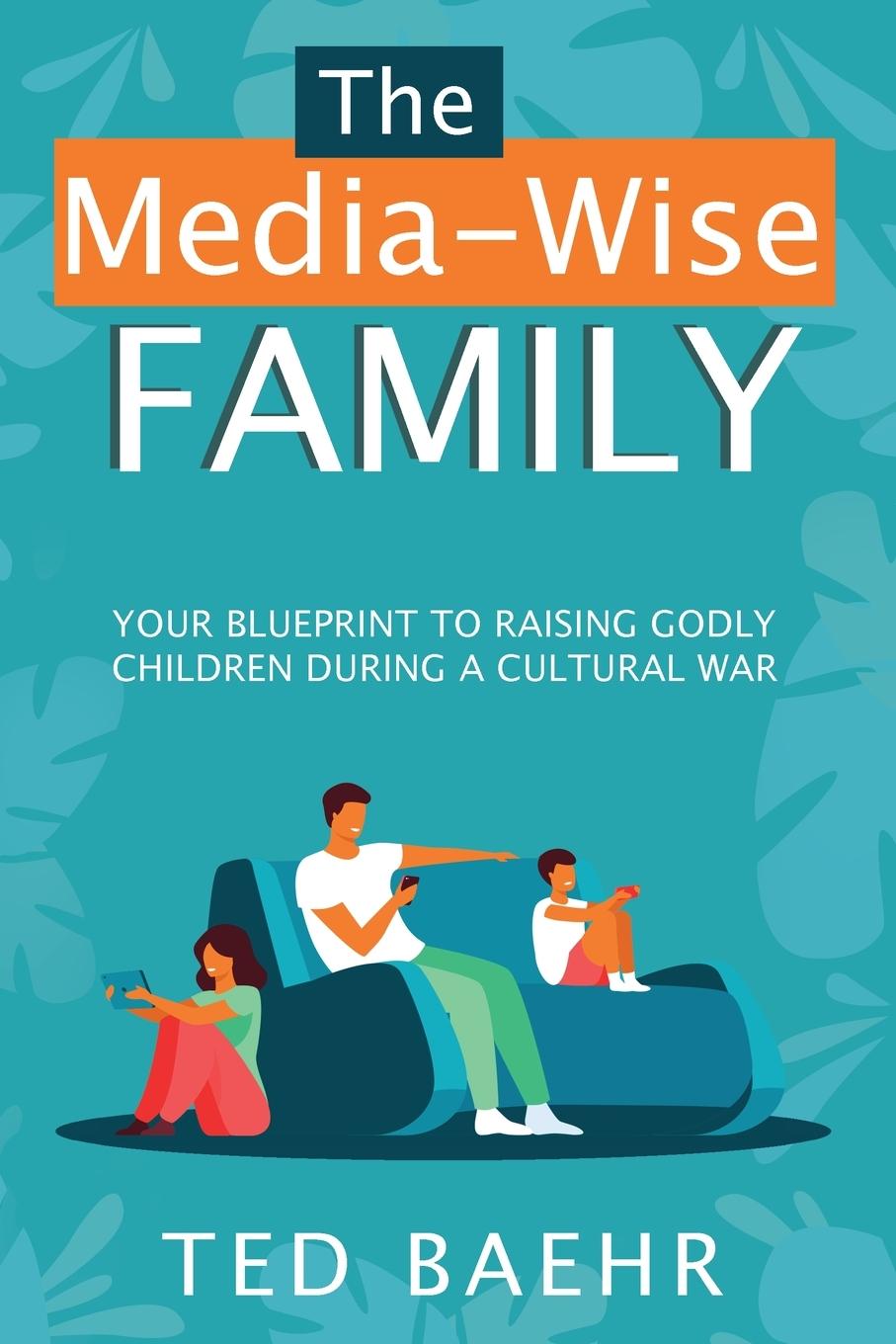 Kniha The Media-Wise Family 