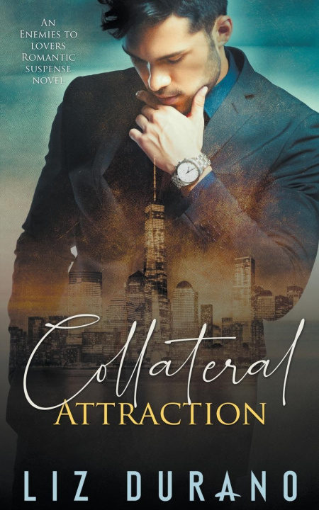 Knjiga Collateral Attraction Liz Durano