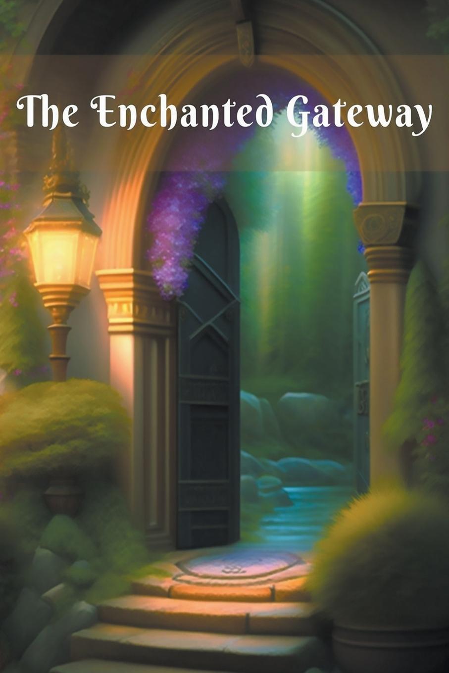 Knjiga The Enchanted Gateway Hye Velene