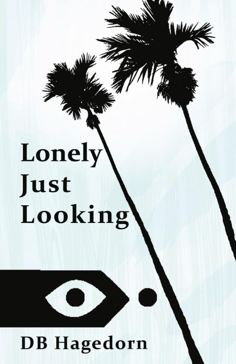 Knjiga Lonely Just Looking DB Hagedorn
