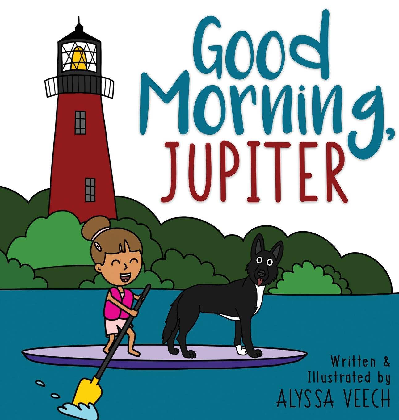 Knjiga Good Morning, Jupiter Alyssa Veech