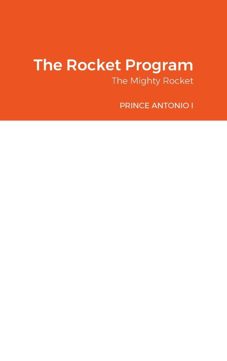 Knjiga The Rocket Program Prince Antonio I