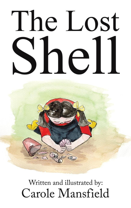 Knjiga The Lost Shell Carole Mansfield