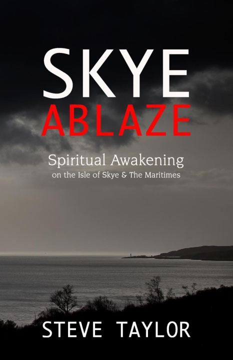 Knjiga Skye Ablaze Steve Taylor