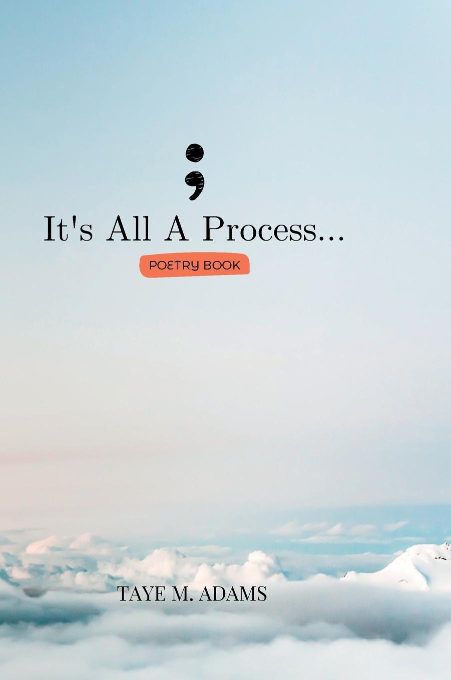 Knjiga It's All A Process Taye M. Adams