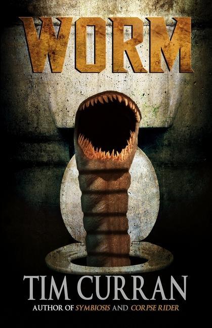 Kniha Worm Tim Curran