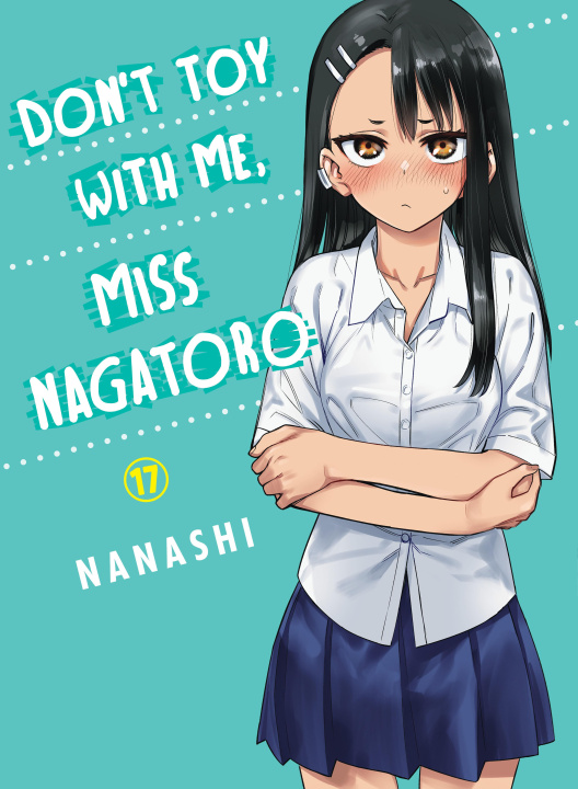 Kniha Don't Toy with Me, Miss Nagatoro 17 