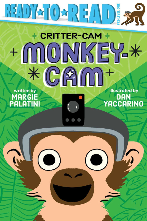 Kniha Monkey-CAM: Ready-To-Read Pre-Level 1 Dan Yaccarino