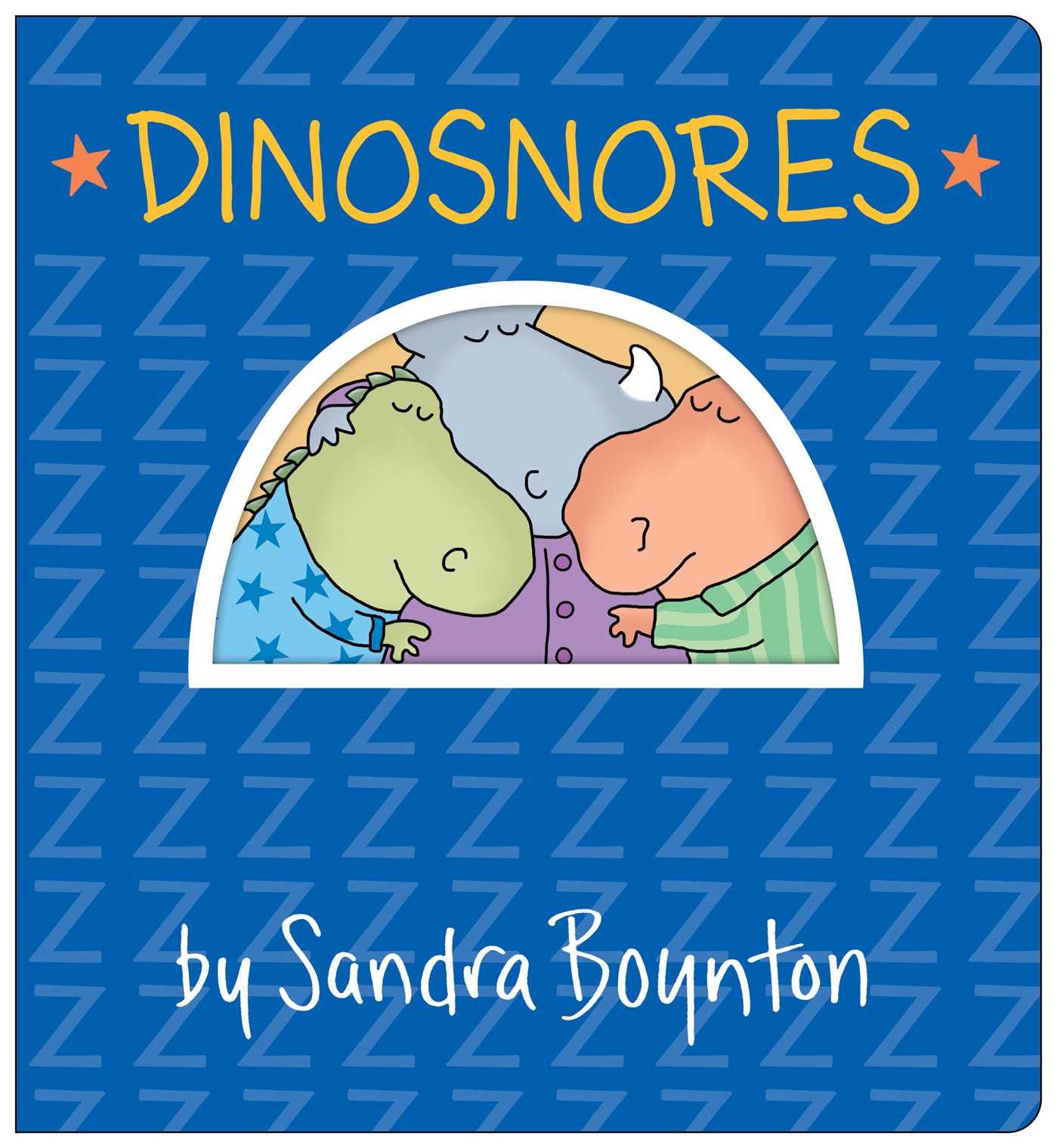 Kniha Dinosnores: Oversized Lap Board Book Sandra Boynton