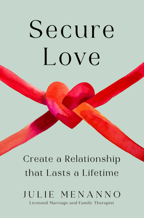 Kniha Secure Love: Create a Relationship That Lasts a Lifetime 