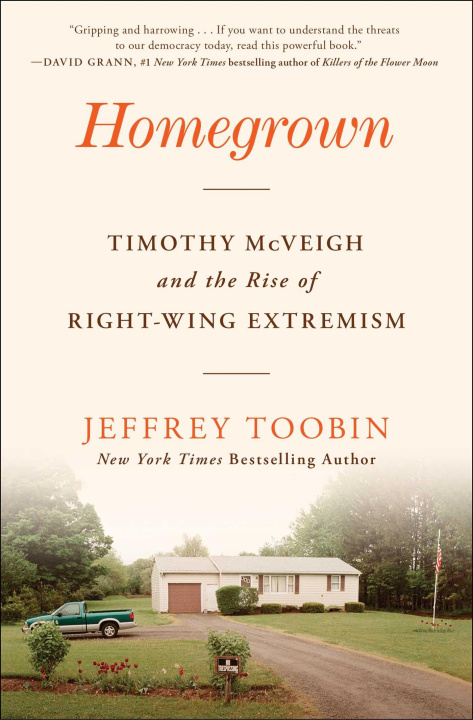 Книга Homegrown: Timothy McVeigh and the Rise of Right-Wing Extremism 