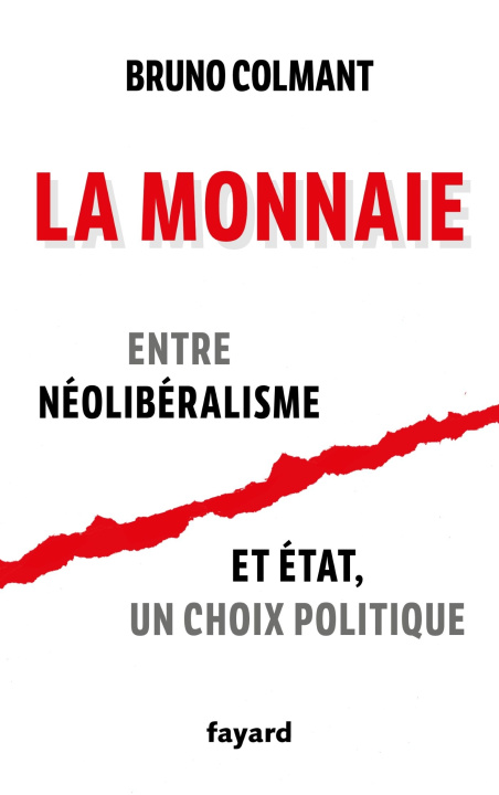 Libro La monnaie Bruno Colmant