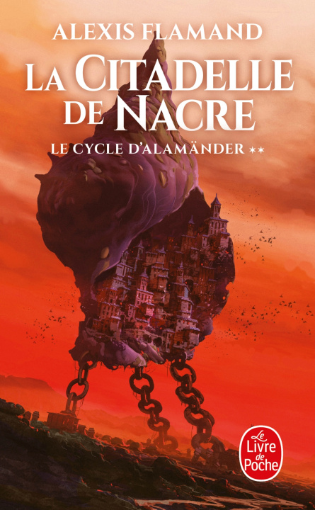 Книга La Citadelle de nacre (Le Cycle d'Alamänder, Tome 2) Alexis Flamand