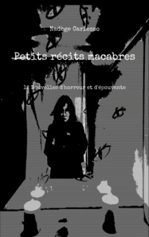 Knjiga Petits récits macabres Carlesso