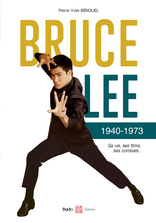 Книга Bruce Lee 1940-1973 BÉNOLIEL