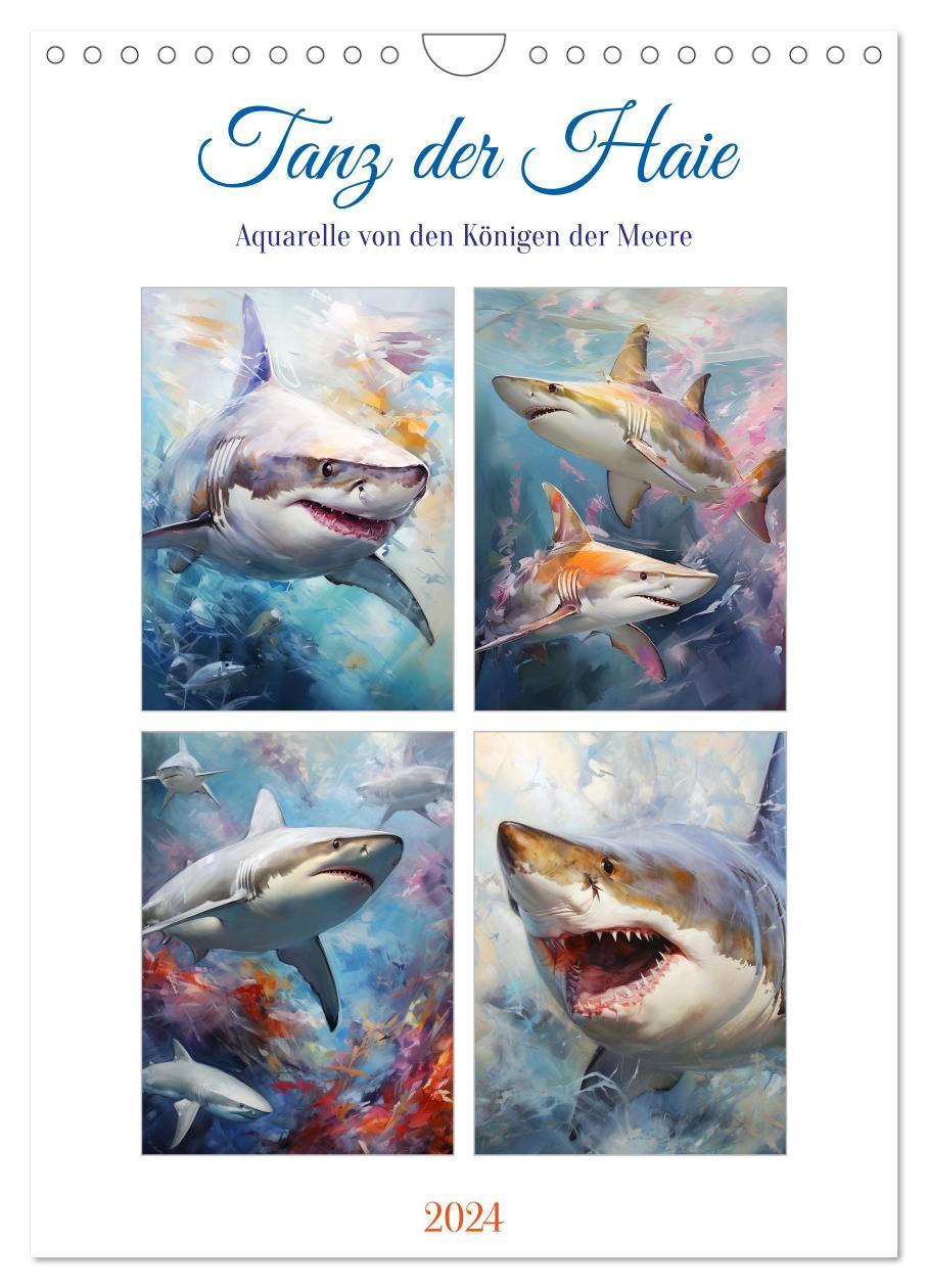 Calendar / Agendă Tanz der Haie. Aquarelle von den Königen der Meere (Wandkalender 2024 DIN A4 hoch), CALVENDO Monatskalender 