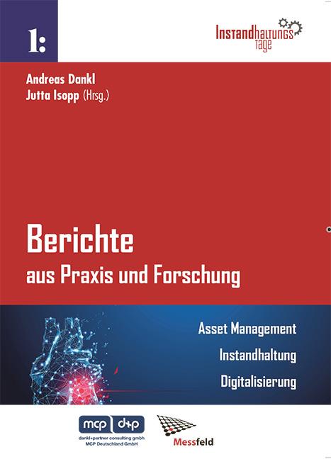 Book Berichte aus Praxis und Forschung - Asset Management. Instandhaltung. Digitalisierung. Jutta Isopp