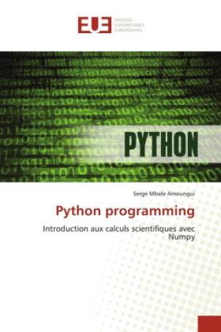 Knjiga Python programming Serge Mbele Amoungui
